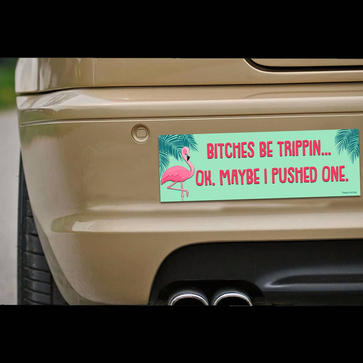 Bitches Be Trippin Magnets-High Cotton Gifts-Market Street Nest, Fashionable Clothing, Shoes and Home Décor Located in Mabank, TX