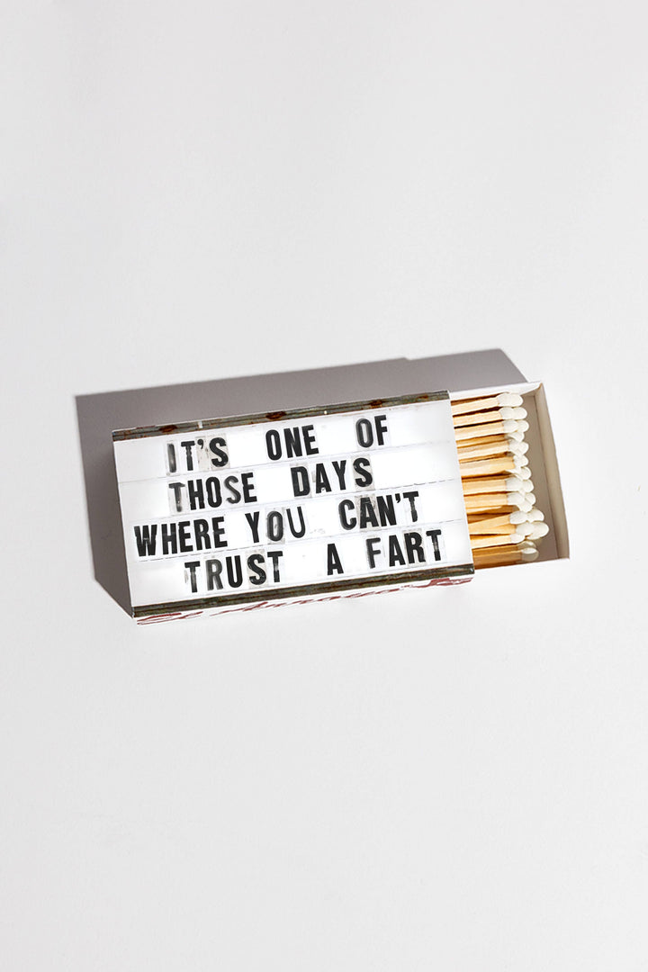 Matchbox - Trust a Fart-El Arroyo-Market Street Nest, Fashionable Clothing, Shoes and Home Décor Located in Mabank, TX