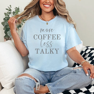 More Coffee Less Talky Graphic Tee-Womens-Ave Shops-Market Street Nest, Fashionable Clothing, Shoes and Home Décor Located in Mabank, TX