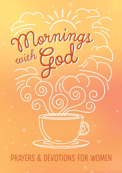 Mornings With God-Barbour Publishing, Inc.-Market Street Nest, Fashionable Clothing, Shoes and Home Décor Located in Mabank, TX