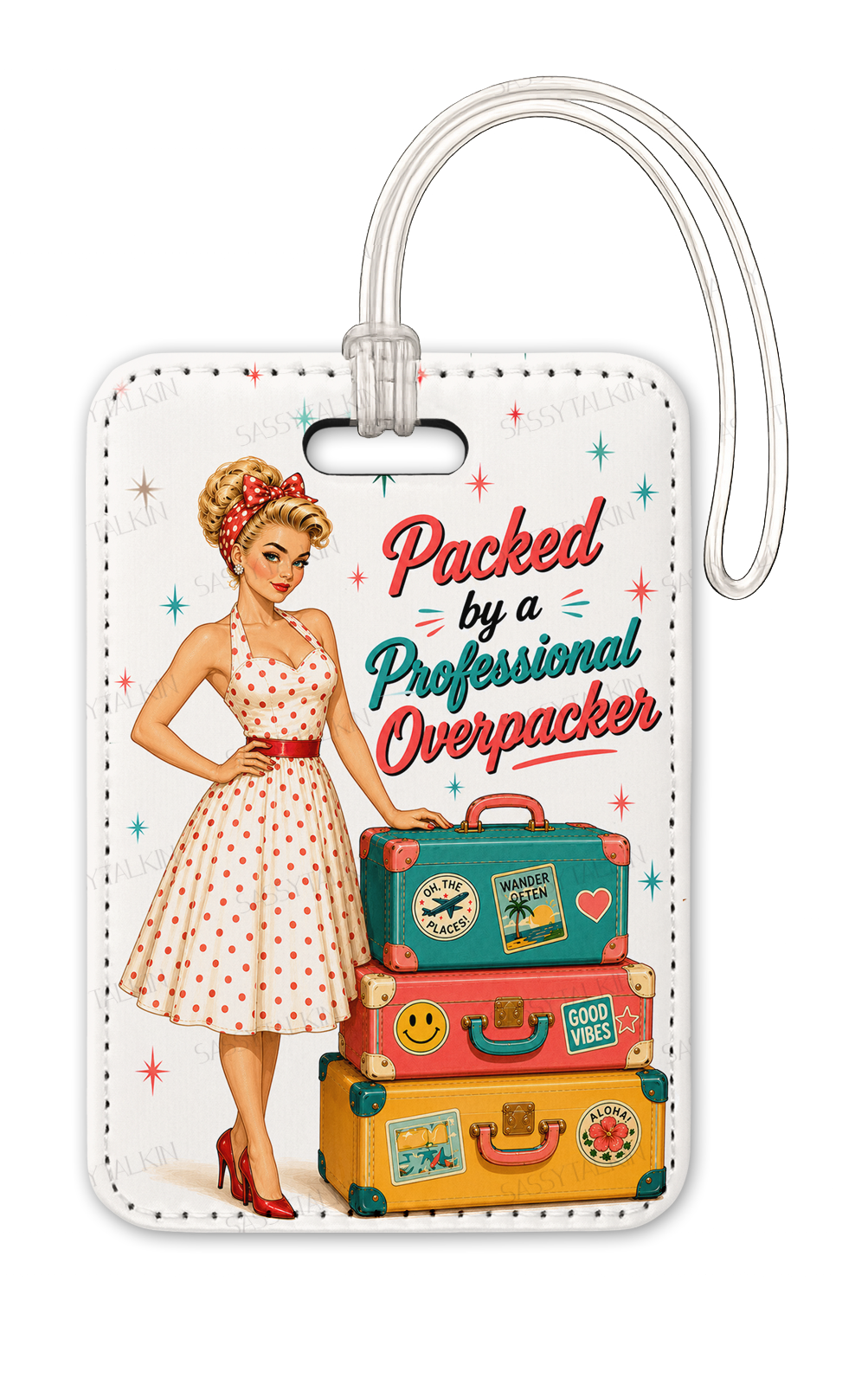 Sassy girl, Luggage Tag, Packed by a professional-Sassy Talkin-Market Street Nest, Fashionable Clothing, Shoes and Home Décor Located in Mabank, TX
