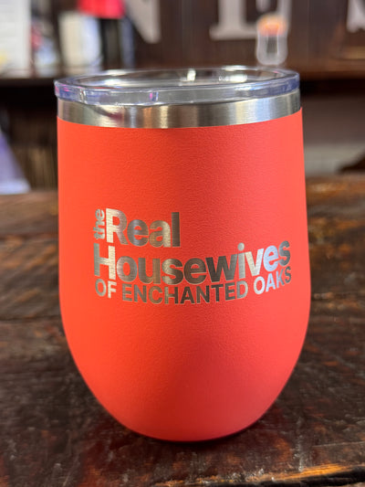 The Real Housewives Wine Tumblers-Kitchen & Food-TPL-Market Street Nest, Fashionable Clothing, Shoes and Home Décor Located in Mabank, TX