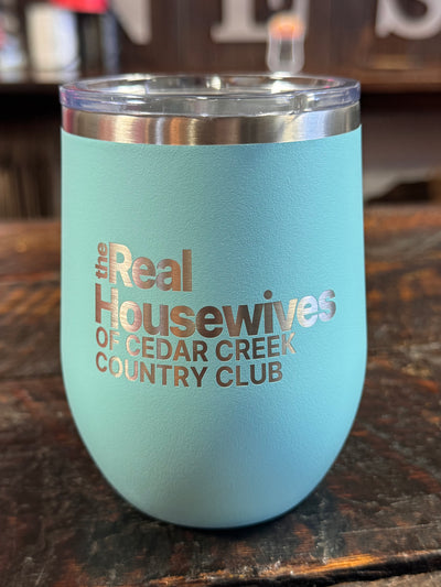 The Real Housewives Wine Tumblers-Kitchen & Food-TPL-Market Street Nest, Fashionable Clothing, Shoes and Home Décor Located in Mabank, TX